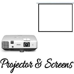 Projector & Screens